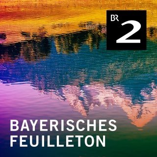 Bayerisches Feuilleton