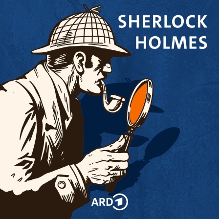 Sherlock Holmes: Aus der Chronik des Dr. Watson