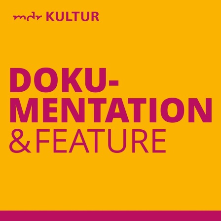 Sendereihe "Dokumentation & Feature"